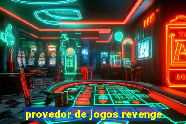 provedor de jogos revenge